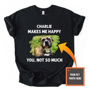 My dog makes me happy personalized T-shirt